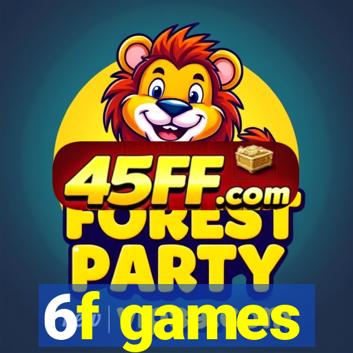 6f games